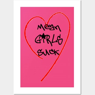 Mean Girls Suck Posters and Art